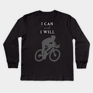 I Can and I Will Kids Long Sleeve T-Shirt